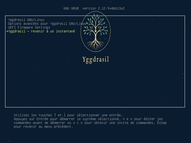 Le menu de démarrage en français, avec le retour à un instantané
